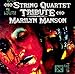 The String Quartet Tribute to Marilyn Manson CD