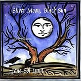 Silver Moon, Black Sun