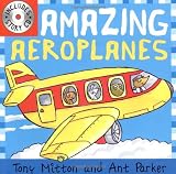 Amazing Aeroplanes