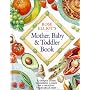 Rose Elliot's Mother, Baby and Toddler Book