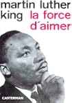 La force d'aimer