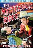 Mysterious Rider (1942) / Fuzzy Settles Down (1944)