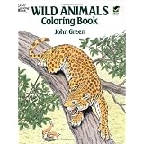 Wild Animals Coloring Book (Dover Nature Coloring Book) ~ John Green