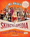 Mr. Skin's Skincyclopedia: The A-to-Z Guide to Finding Your Favorite Actresses Naked