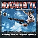 Kickin It: Women's Soccer 2011 Wall Calendar (Calendar)