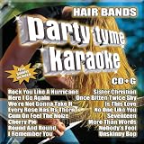 Party Tyme Karaoke: Hair Bands