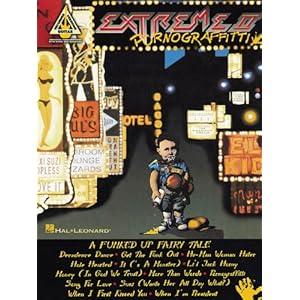 【クリックで詳細表示】Extreme II - Pornograffitti： A Funked Up Fairy Tale (Guitar Recorded Versions) [ペーパーバック]