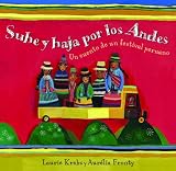Sube y Baja Por Los Andes (Up and Down the Andes)