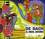 De Bach à nos jours vol 1 - cd audio