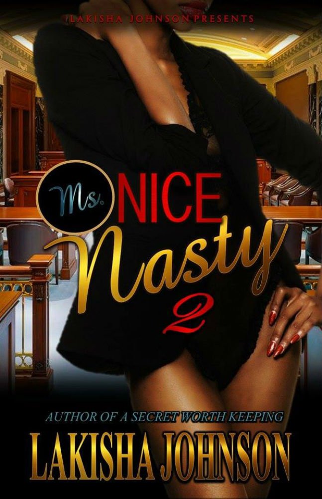 Ms. Nice Nasty 2 - Kindle edition by Lakisha Johnson, Aija Monique ...