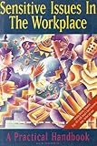 Sensitive issues in the workplace : a practical handbook