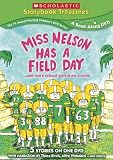Miss Nelson Has a Field Day... and More School Adventure Stories (Scholastic Storybook Treasures)