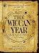 Book Provenance Press's Guide To The Wiccan Year: A Year Round Guide to Spells, Rituals, and Holiday Celebrations