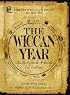 Provenance Press's Guide to the Wiccan Year: A Year Round Guide to Spells, Rituals, and Holiday Celebrations