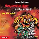 Gespensterj�ger im Feuerspuk. Das H�rspiel: Mit Musik von Bernd Keul