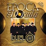 Duelo - Epoca Dorada