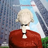 Concerto Koln Plays Mozart