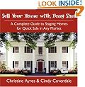 Sell Your Home with Feng Shui: A Complete Guide to Staging Homes for Quick Sale in Any Market