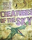 Creatures of the sky