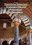 Israel. Grabeskirche und Felsendom in Jerusalem - 