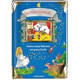 Es war einmal ... Meine ersten M�rchen zur guten Nacht - 