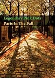Legendary Pink Dots - Paris In The Fall