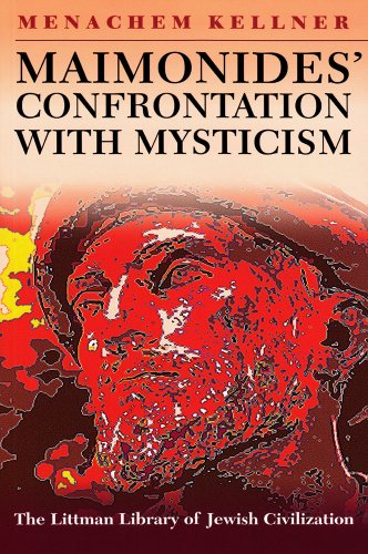 Maimonides' Confrontation with Mysticism (Littman Library of Jewish Civilization)
