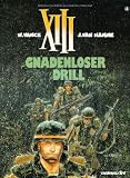 Produkt-Bild: XIII, Bd.4, Gnadenloser Drill