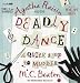 Agatha Raisin and the Deadly Dance (BBC Audio)