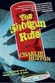 The Shotgun Rule: A Novel