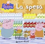 La spesa. Peppa Pig. Hip hip urr� per...
