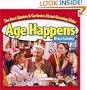 Age Happens: The Best Quotes About Growing Older
