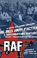 The Red Army Faction, A Documentary History: Volume 1: Projectiles For The People (PM Press)