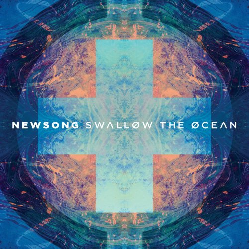 NEWSONG - Swallow The Ocean - Zortam Music