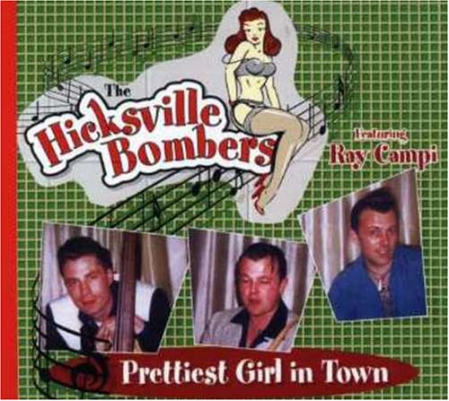 Hicksville Bombers｜Prettiest Girl in Town