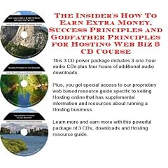 The Special How To Earn Extra Money, Marketing and Success Principles for Hosting Web Biz 3 Course + Resource Guide