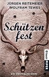 Sch�tzenfest: Ein Westfalen-Krimi