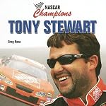 Tony Stewart (Nascar Champions) book cover