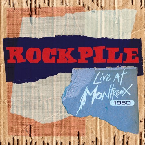 Rockpile - Live at Montreux 1980 - Zortam Music