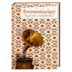 Datumsanzeiger Sch�leragenda A6 2012: 17-Monats-Kalender. August 2011 bis Dezember 2012