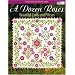A Dozen Roses: Beautiful Quilts and Pillows (That Patchwork Place)