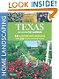 Texas Home Landscaping, 3rd edition