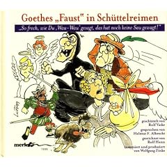 Goethes "Faust" in Sch�ttelreimen