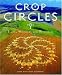 Crop Circles: Signs, Wonders and Mysteries