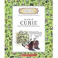 Marie Curie (Scientist Who Made Glowing Discoveries) (Getting to Know the World's Greatest Inventors and Scientists) (Reinforced Hardcover)
