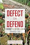 Defect or defend : military responses to popular protests in authoritarian Asia