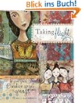 Taking Flight: Inspiration And Techni...
