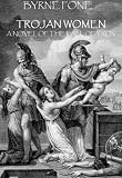 Trojan Women: A Novel of the Fall of Troy