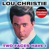 Two Faces Have I