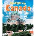 Spotlight on Canada (Spotlight on My Country) (Reinforced Hardcover)